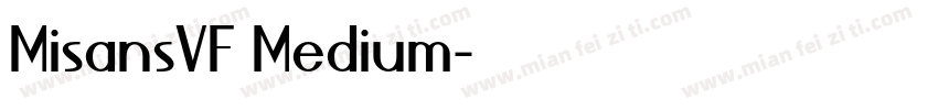 MisansVF Medium字体转换